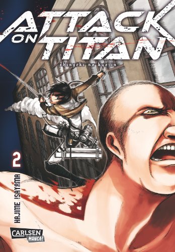 Attack on Titan 2: Atemberaubende Fantasy-Action im Kampf gegen grauenhafte Titanen von Carlsen Verlag GmbH